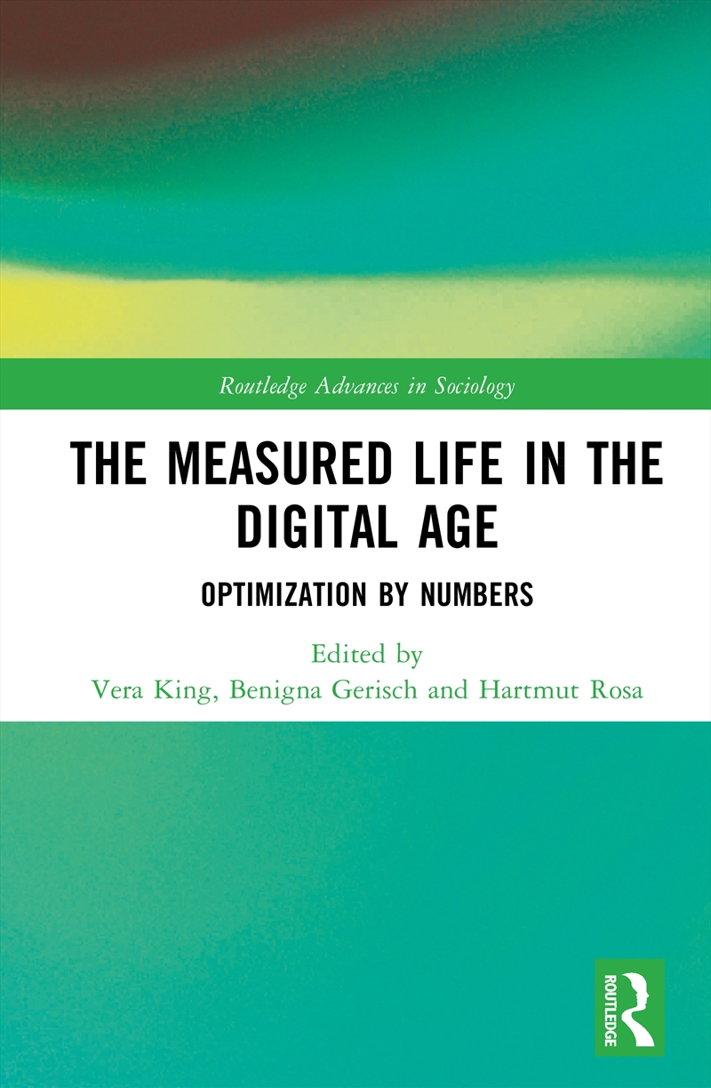 Measured Life In The Digital Age Optimization By Numbers/Product Detail/Politics & Government