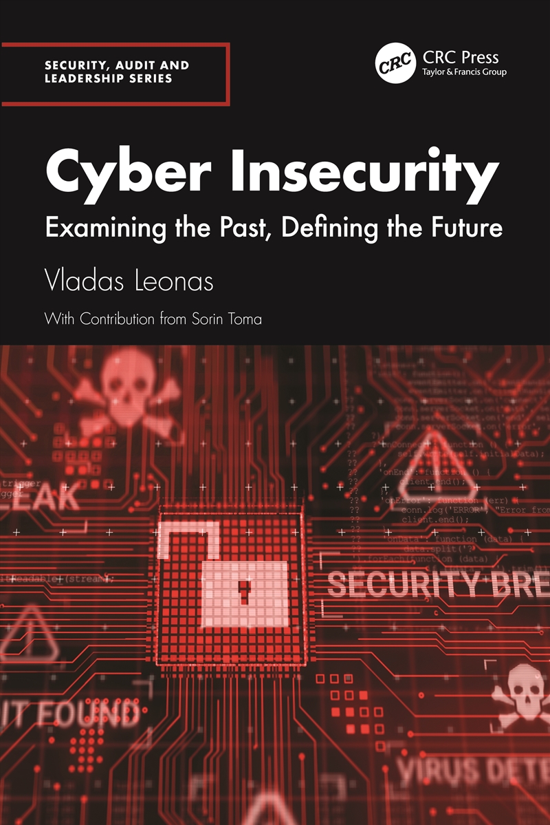 Cyber Insecurity Examining The Past, Defining The Future/Product Detail/Technology & Engineering