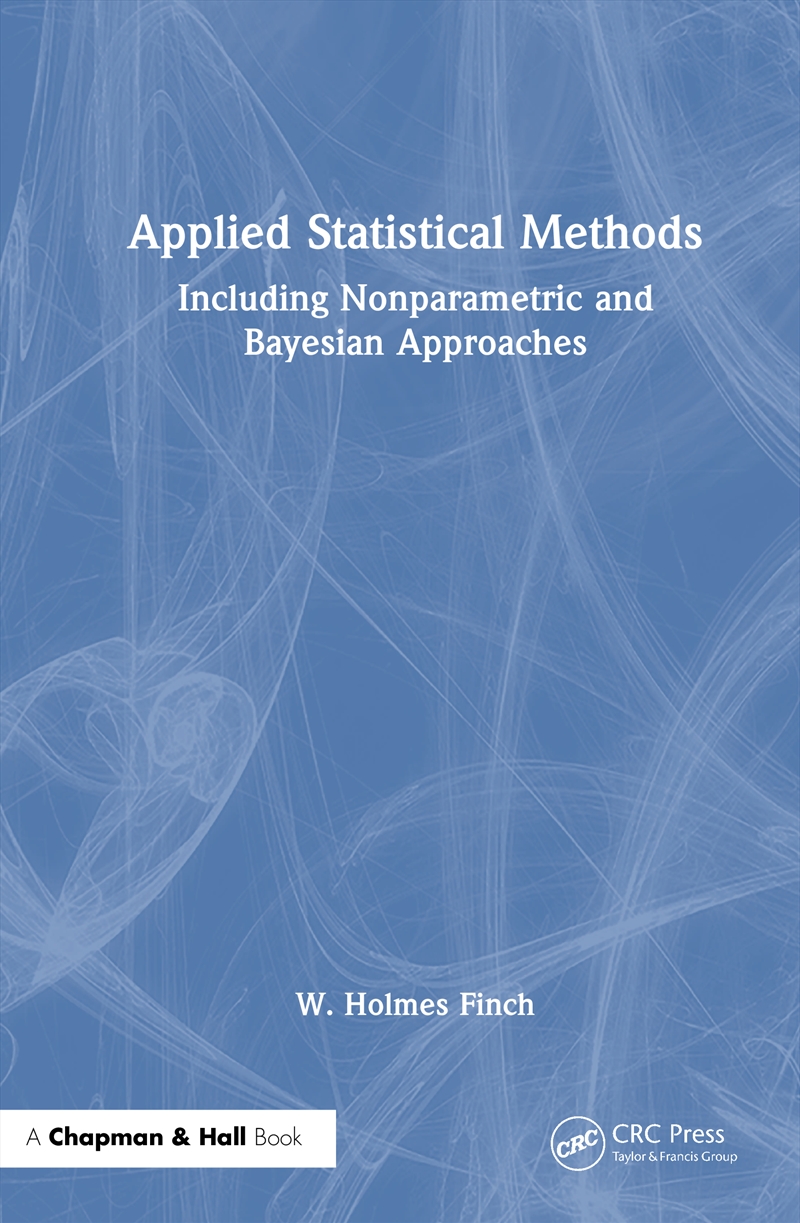 Applied Statistical Methods Including Nonparametric And Bayesian Approaches/Product Detail/Maths