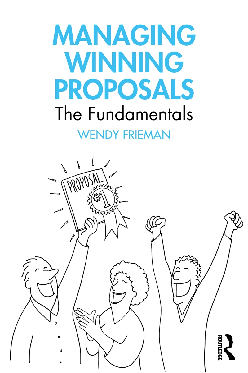 Managing Winning Proposals The Fundamentals/Product Detail/Business Leadership & Management
