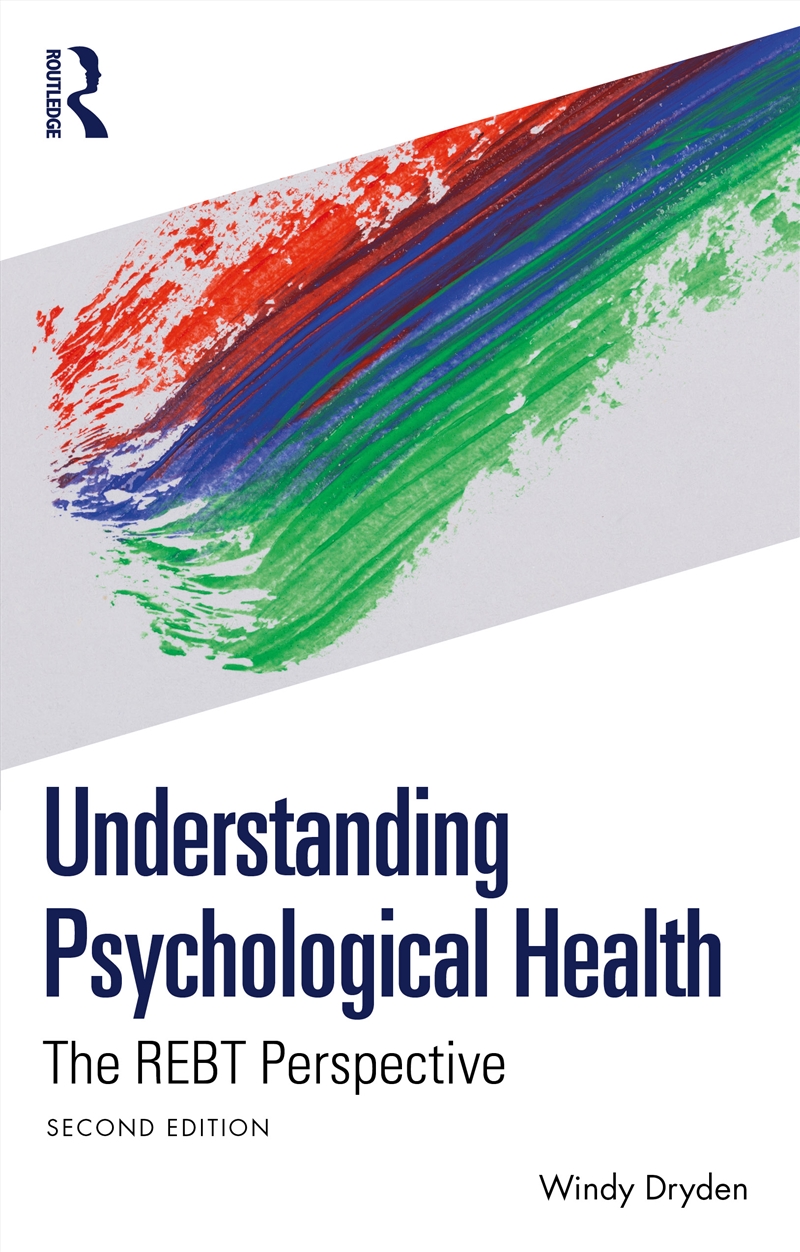 Understanding Psychological Health The Rebt Perspective/Product Detail/Psychology
