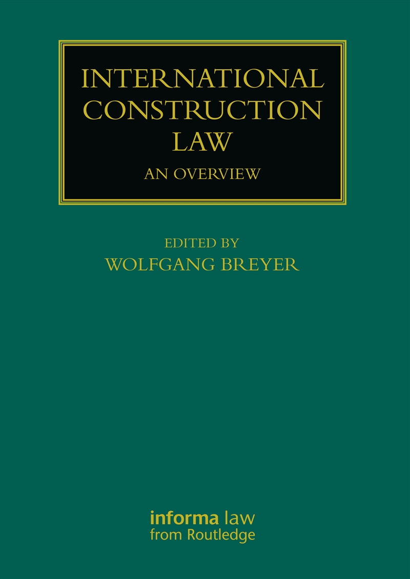 International Construction Law An Overview/Product Detail/Law