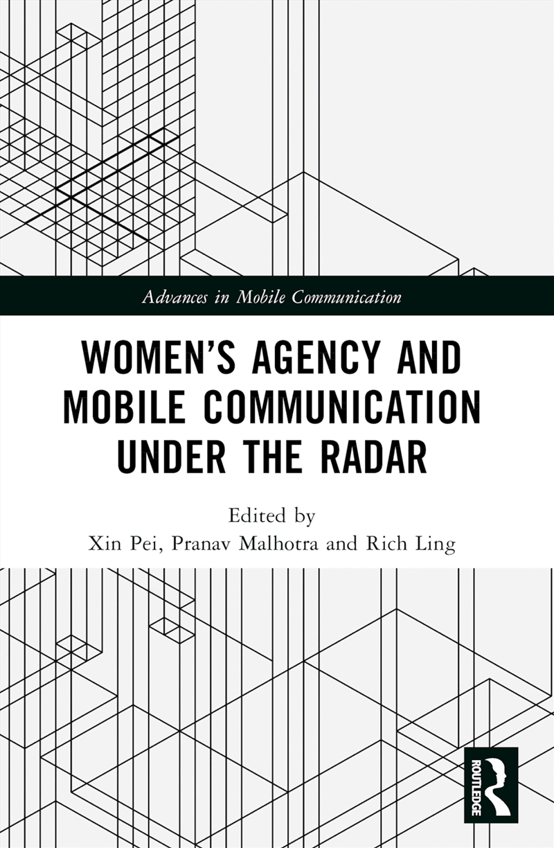 Women’S Agency And Mobile Communication Under The Radar/Product Detail/Language & Linguistics