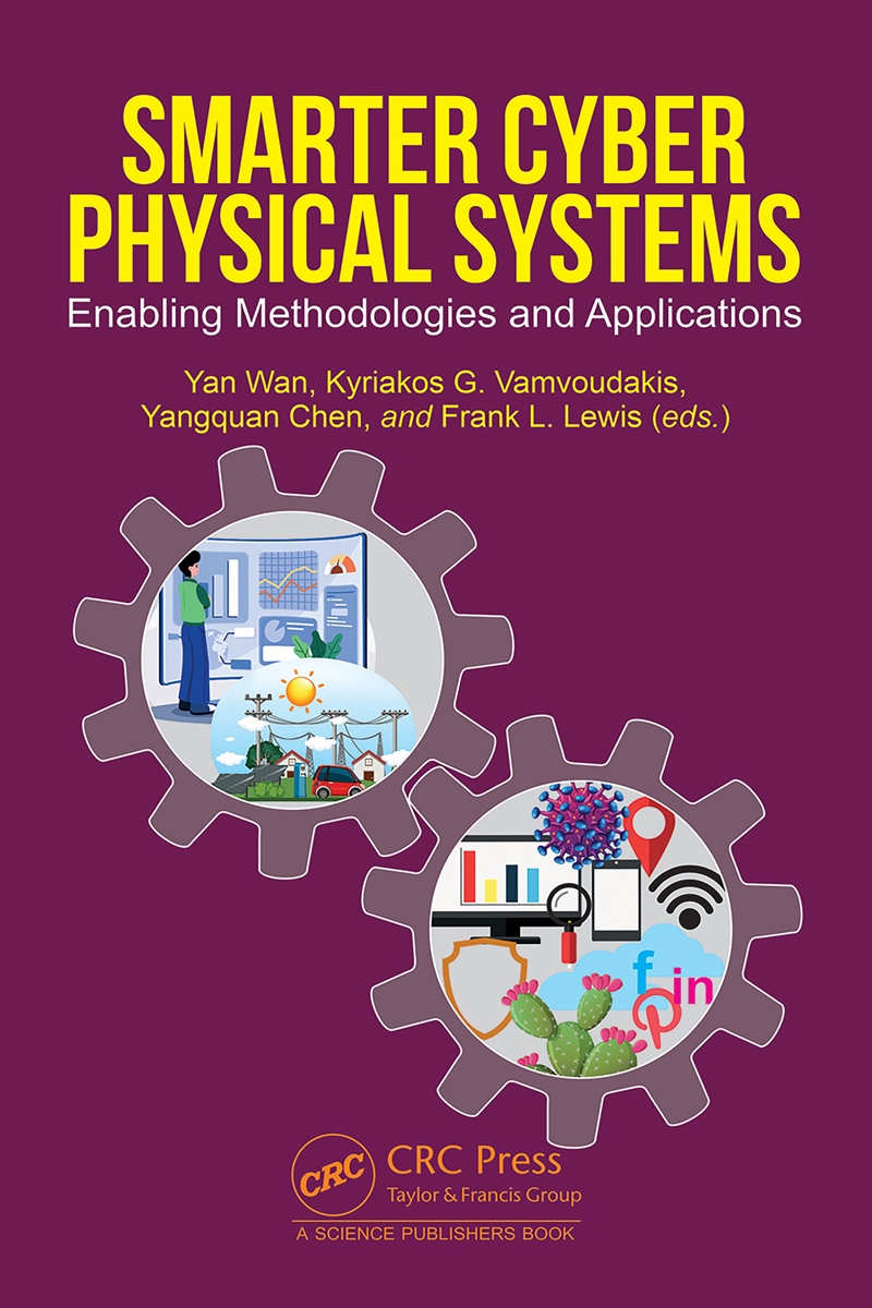 Smarter Cyber Physical Systems Enabling Methodologies And Applications/Product Detail/Reading