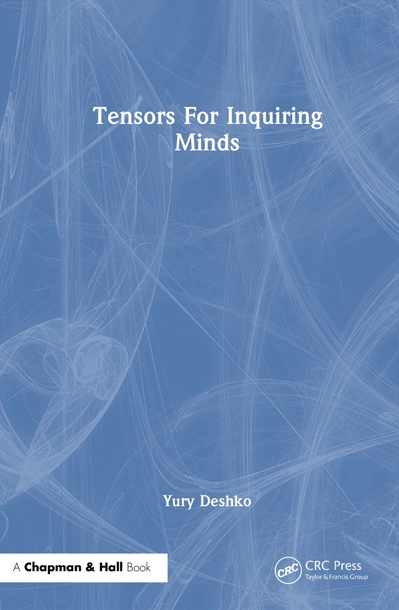 Tensors For Inquiring Minds/Product Detail/Science
