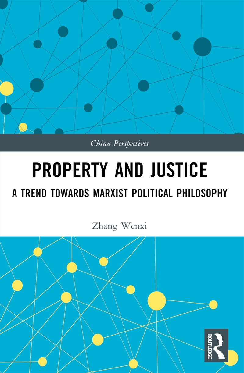 Property And Justice A Trend Towards Marxist Political Philosophy/Product Detail/Reading