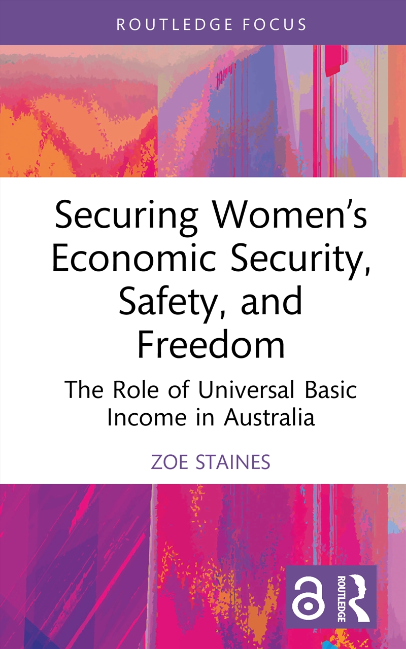 Securing Women’S Economic Security, Safety, And Freedom The Role Of Universal Basic Income In Austra/Product Detail/Business Leadership & Management