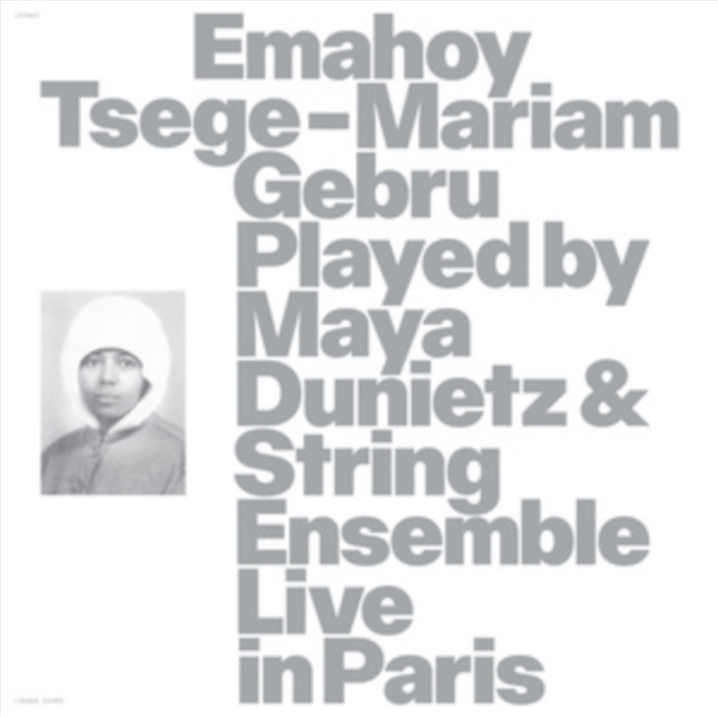 Emahoy Tsege Mariam Gebru Played By Maya Dunietz & String Ensemble, Live In Paris/Product Detail/Classical