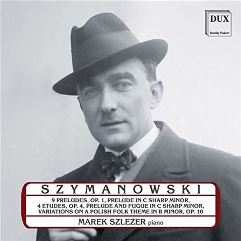 Marek Szlezer Plays Karol Szymanowski/Product Detail/Classical