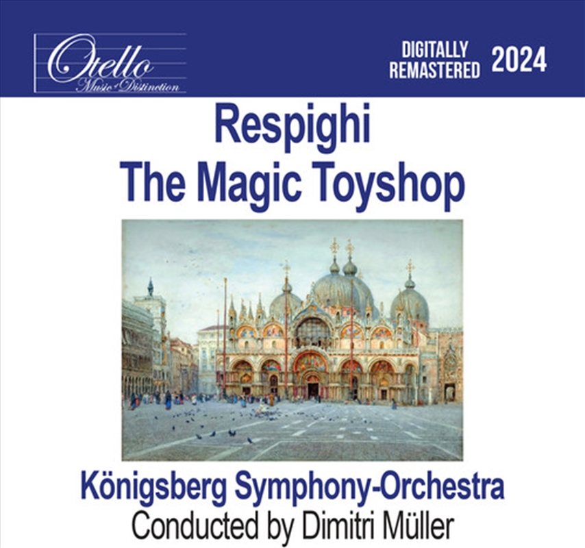 Respighi - The Magic Toyshop/Product Detail/Classical