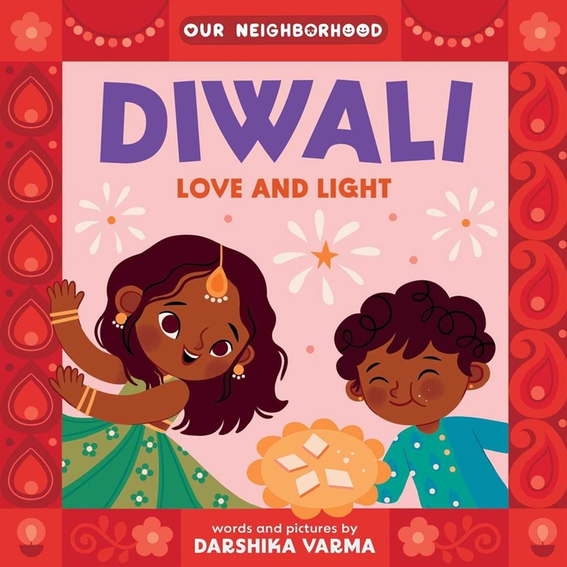 Diwali: Love And Light (An Our Neighborhood Series Board Book For Toddlers Celebrating Hindu Culture/Product Detail/Religion & Beliefs