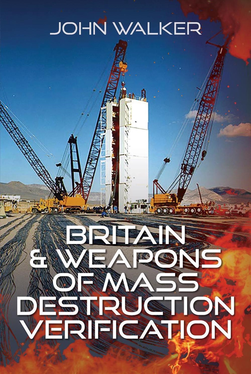 Britain And Weapons Of Mass Destruction Verification/Product Detail/Military