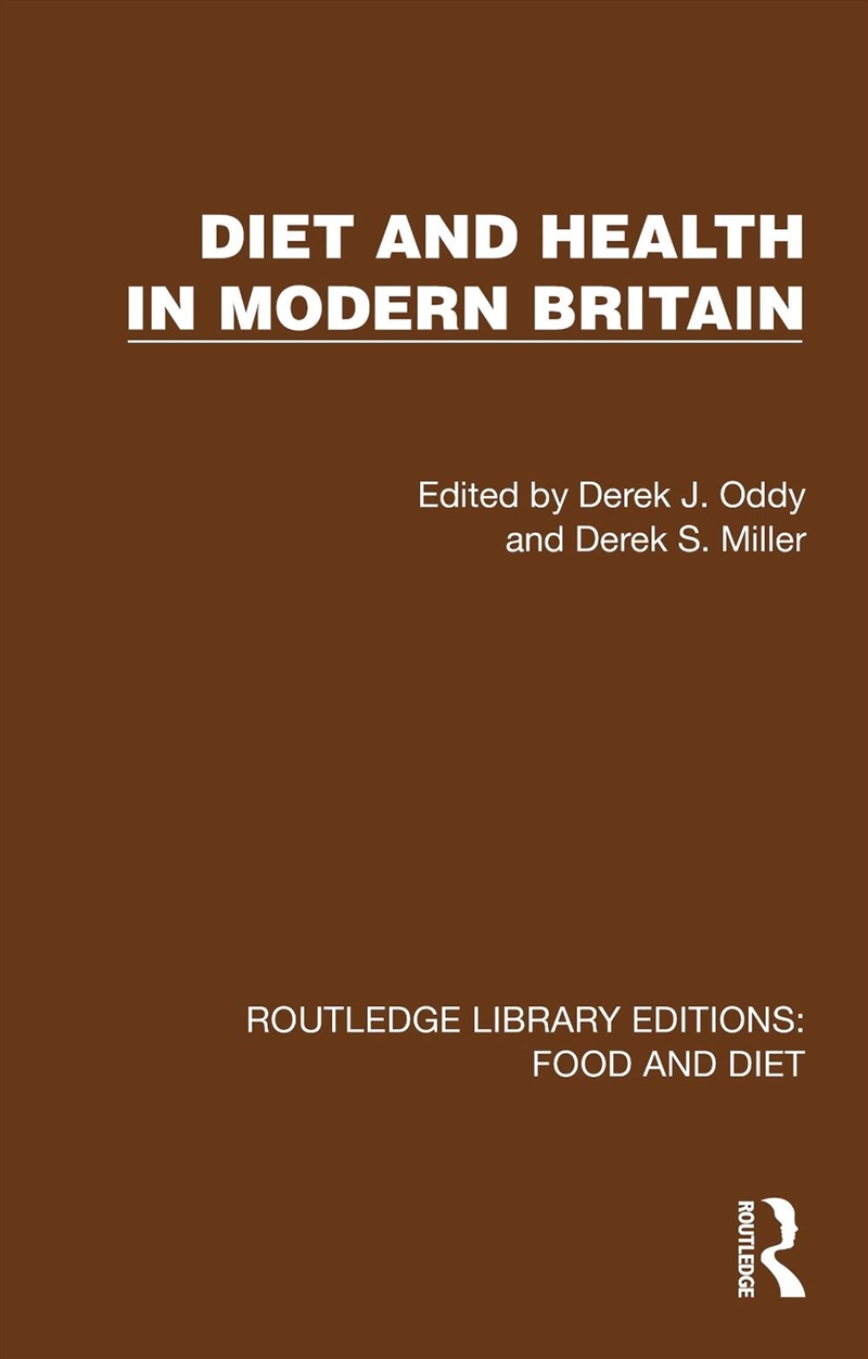 Diet And Health In Modern Britain/Product Detail/History