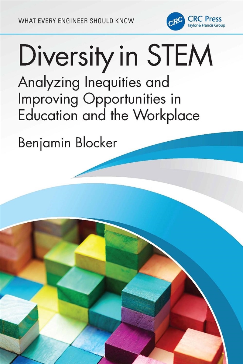 Diversity In Stem Analyzing Inequities And Improving Opportunities In Education And The Workplace/Product Detail/Reading