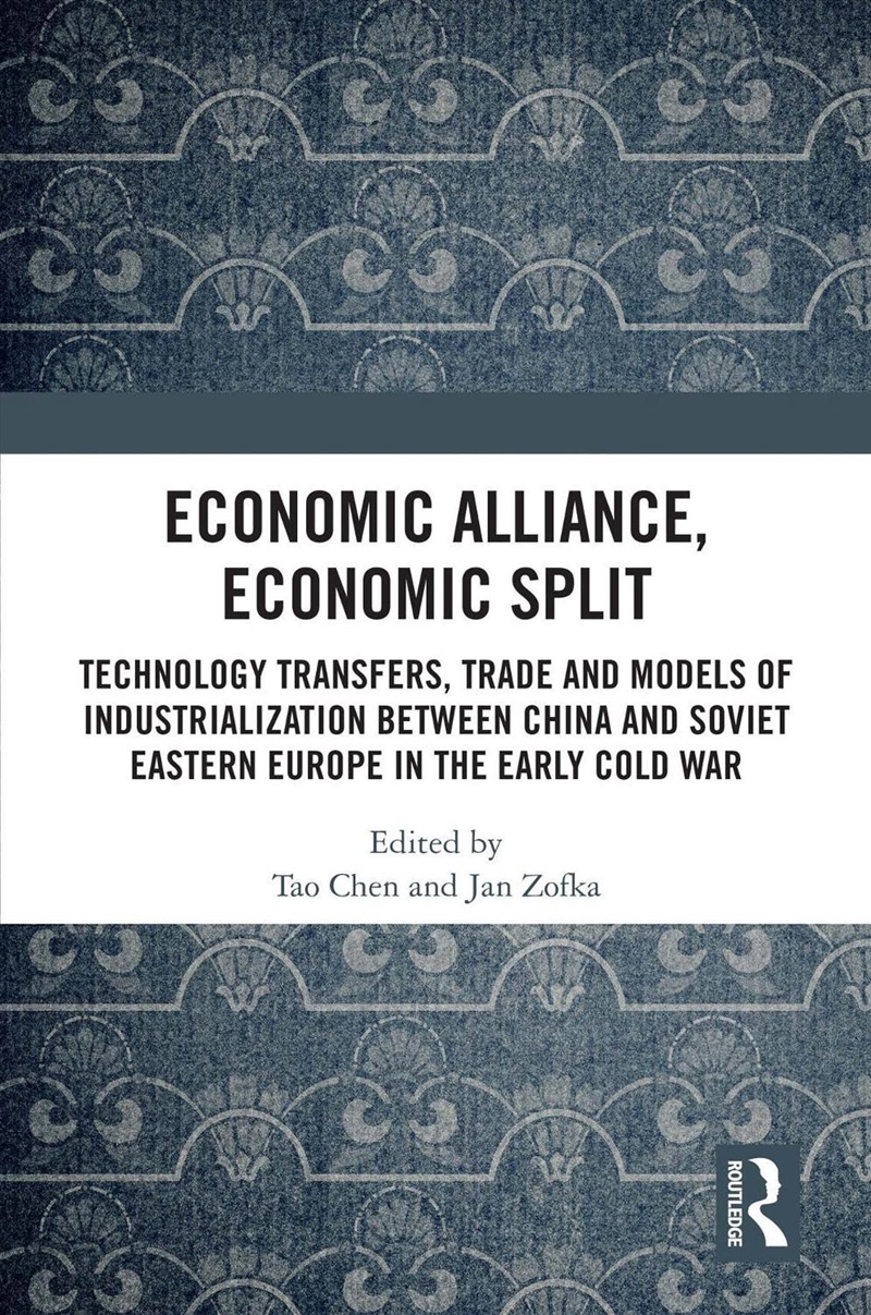 Economic Alliance, Economic Split Technology Transfers, Trade And Models Of Industrialization Betwee/Product Detail/Business Leadership & Management