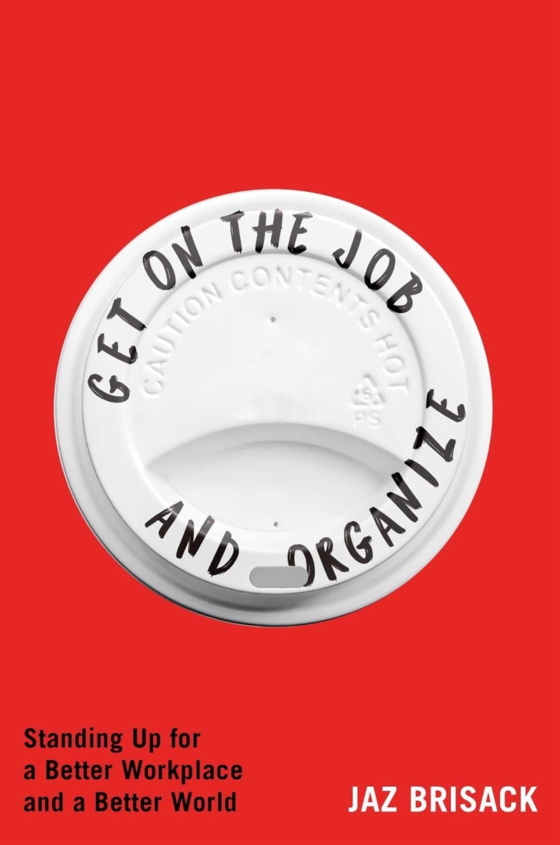 Get On The Job And Organize/Product Detail/Business Leadership & Management