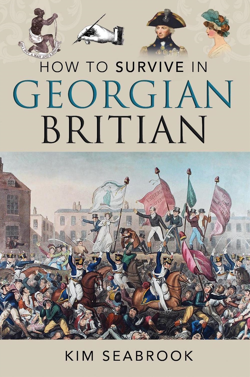 How To Survive In Georgian Britain/Product Detail/History