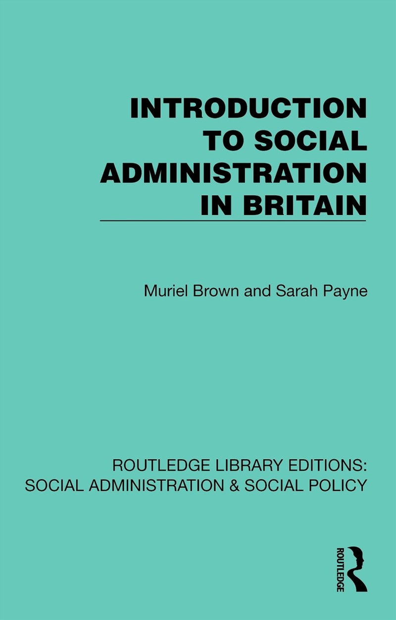 Introduction To Social Administration In Britain/Product Detail/Politics & Government