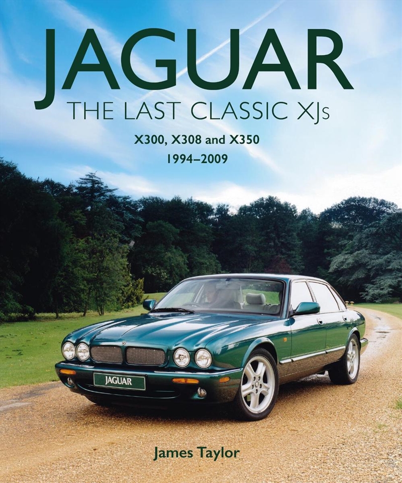 Jaguar: The Last Classic Xj's: X300, X308 And X350 1994 - 2009/Product Detail/Transportation