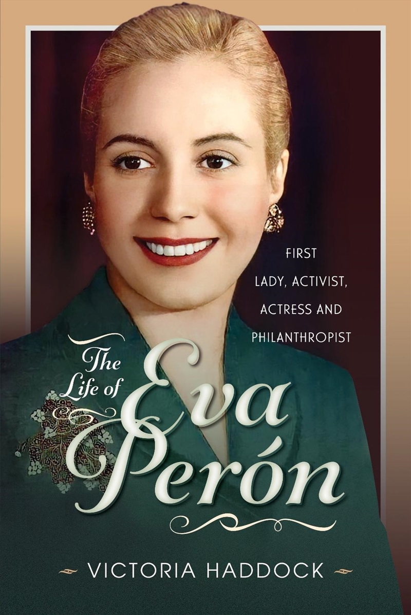 Life of Eva Peron: First Lady, Activist, Actress and Philanthropist/Product Detail/Reading