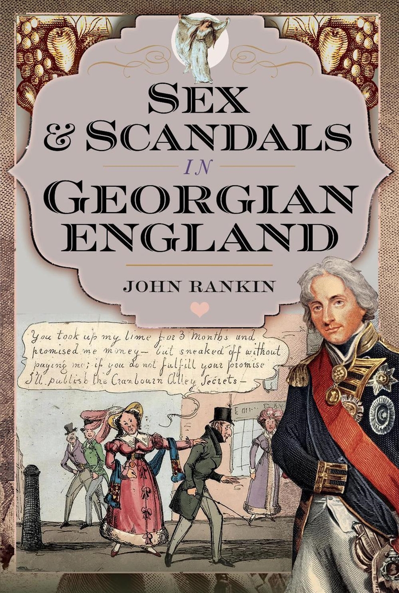 Sex And Scandals In Georgian England/Product Detail/History