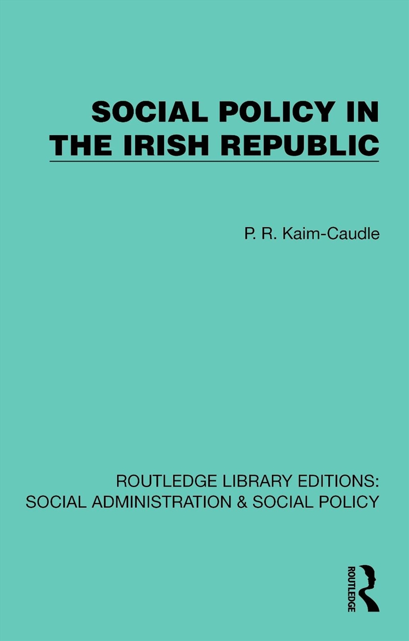 Social Policy In The Irish Republic/Product Detail/Politics & Government