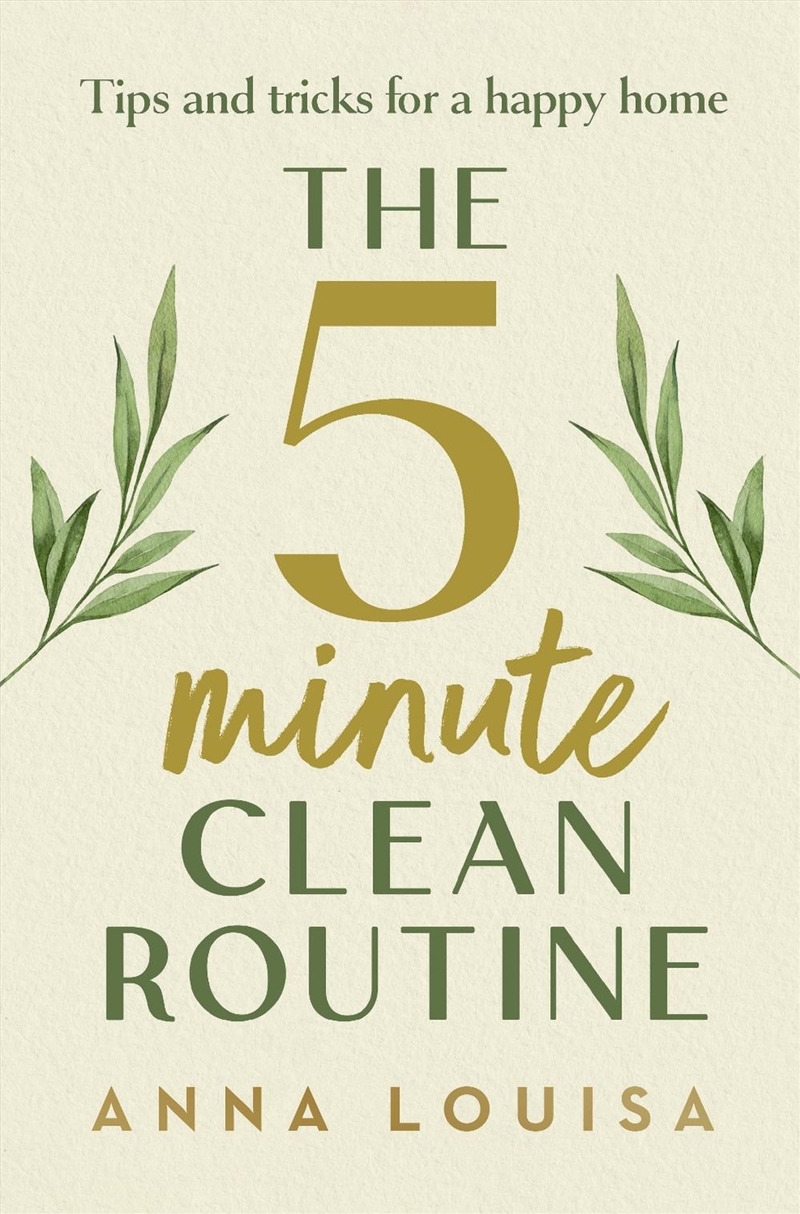 The 5 Minute Clean Routine/Product Detail/House and Home Design