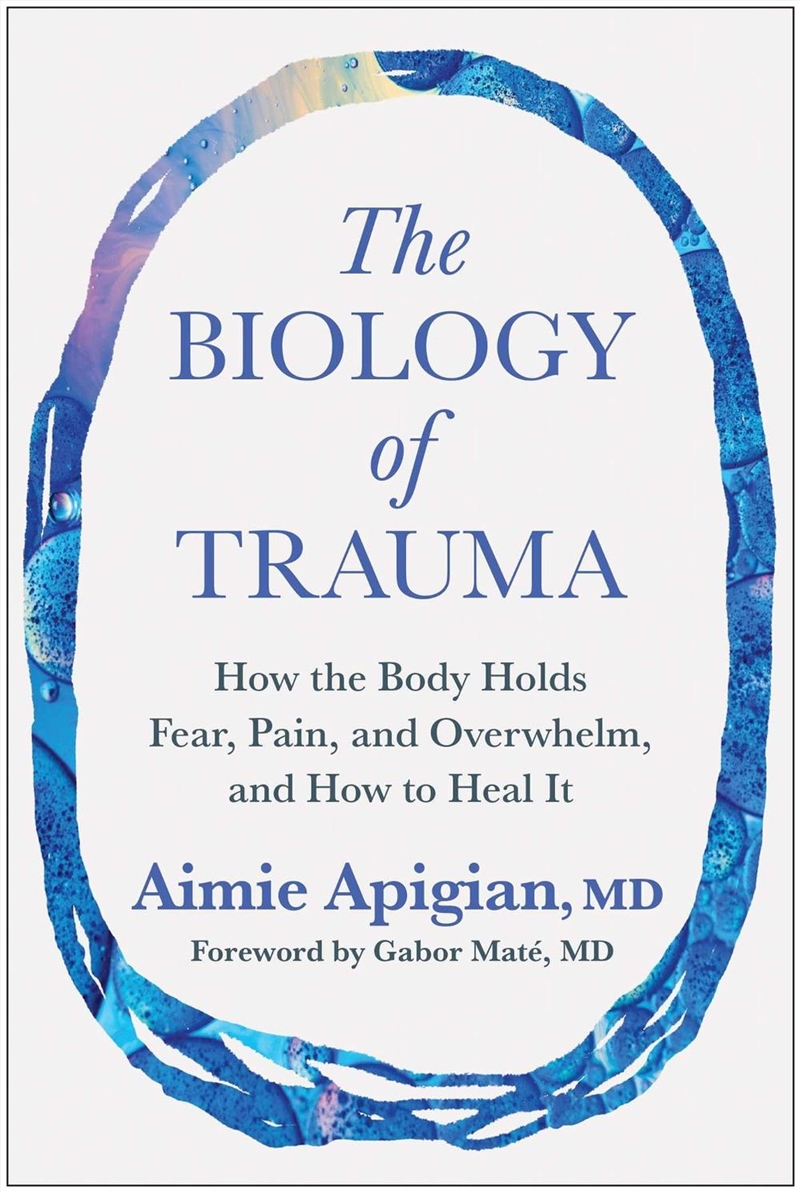 The Biology Of Trauma/Product Detail/Psychology