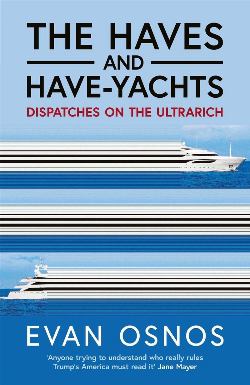 The Haves And Have-Yachts/Product Detail/Politics & Government