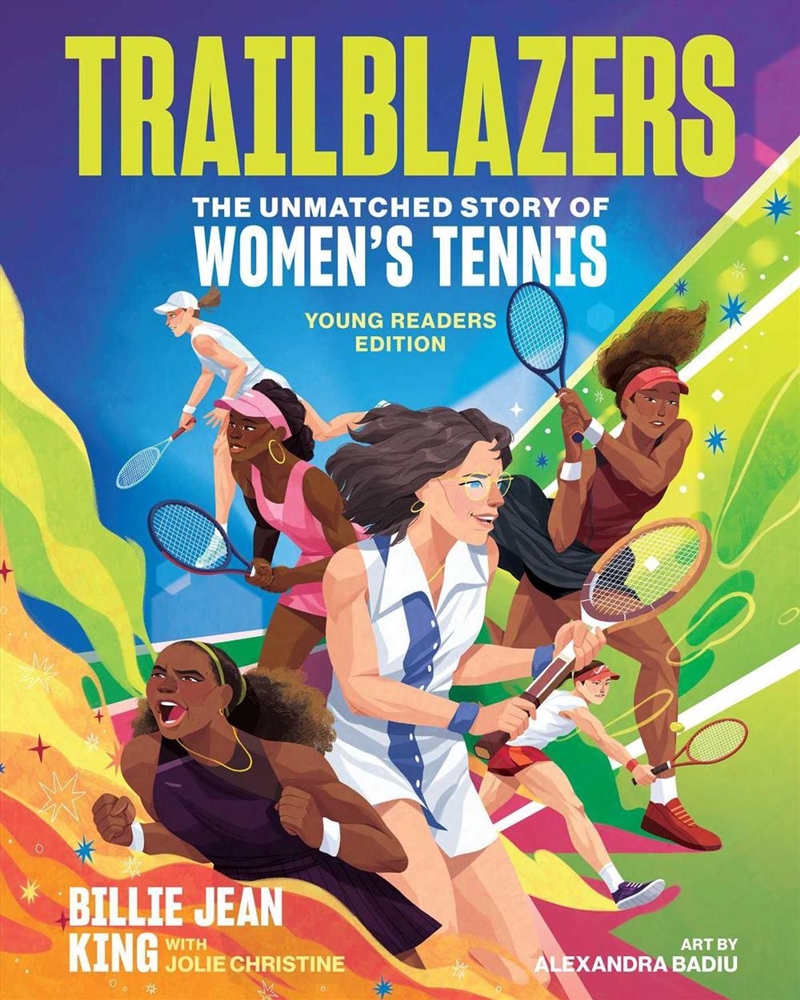 Trailblazers: The Unmatched Story Of Women's Tennis, Young Readers Edition/Product Detail/Childrens