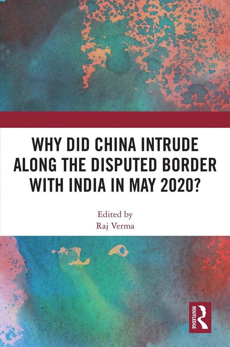 Why Did China Intrude Along The Disputed Border With India In May 2020?/Product Detail/Politics & Government