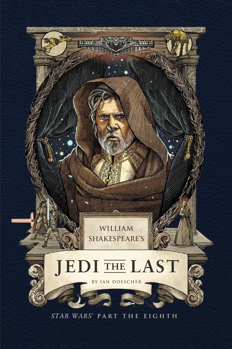 William Shakespeare's Jedi The Last: Star Wars Part The Eighth/Product Detail/Science Fiction Books