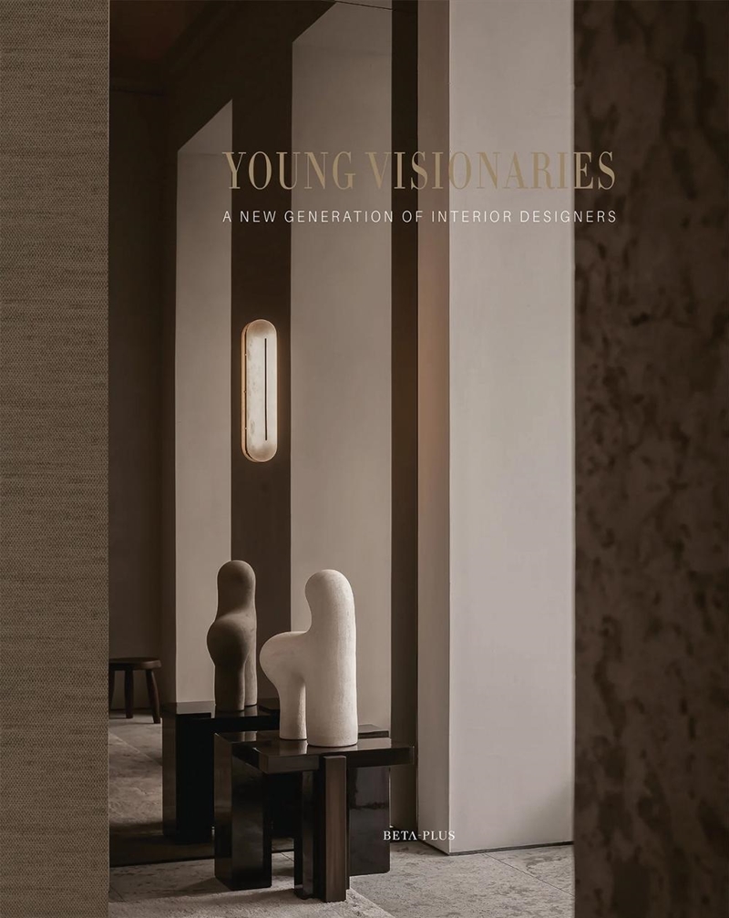 Young Visionaries: A New Generation Of Interior Designers/Product Detail/Art