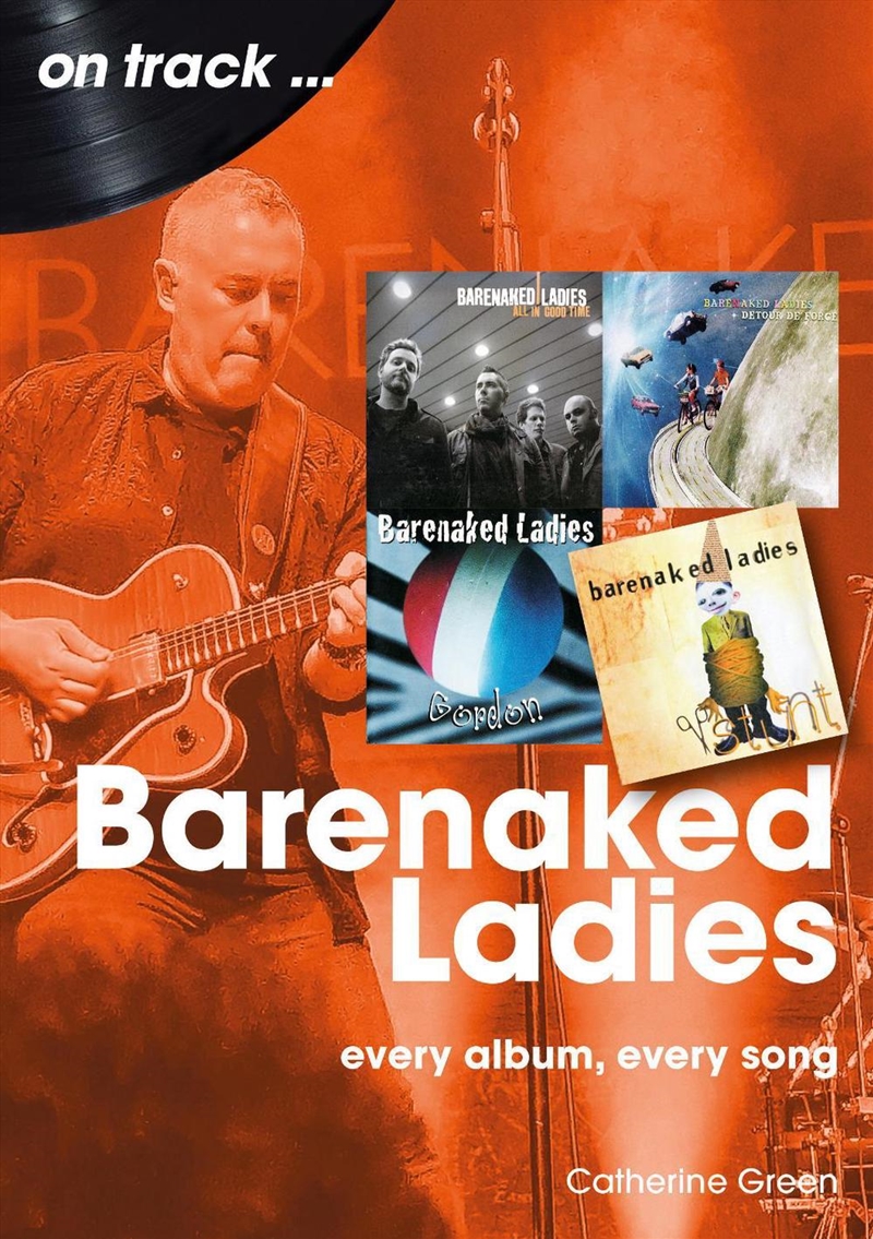 Barenaked Ladies On Track: Every Album, Every Song/Product Detail/Arts & Entertainment
