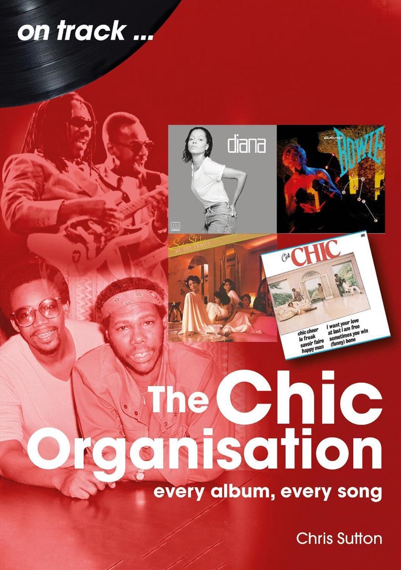 Chic Organisation On Track: Every Album, Every Song/Product Detail/Arts & Entertainment