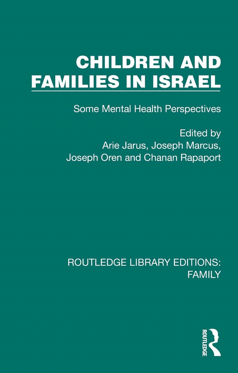 Children And Families In Israel Some Mental Health Perspectives/Product Detail/Politics & Government