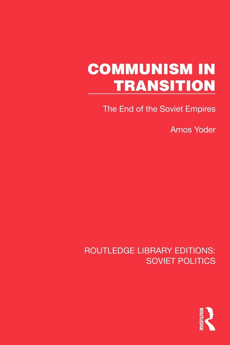 Communism In Transition The End Of The Soviet Empires/Product Detail/Politics & Government