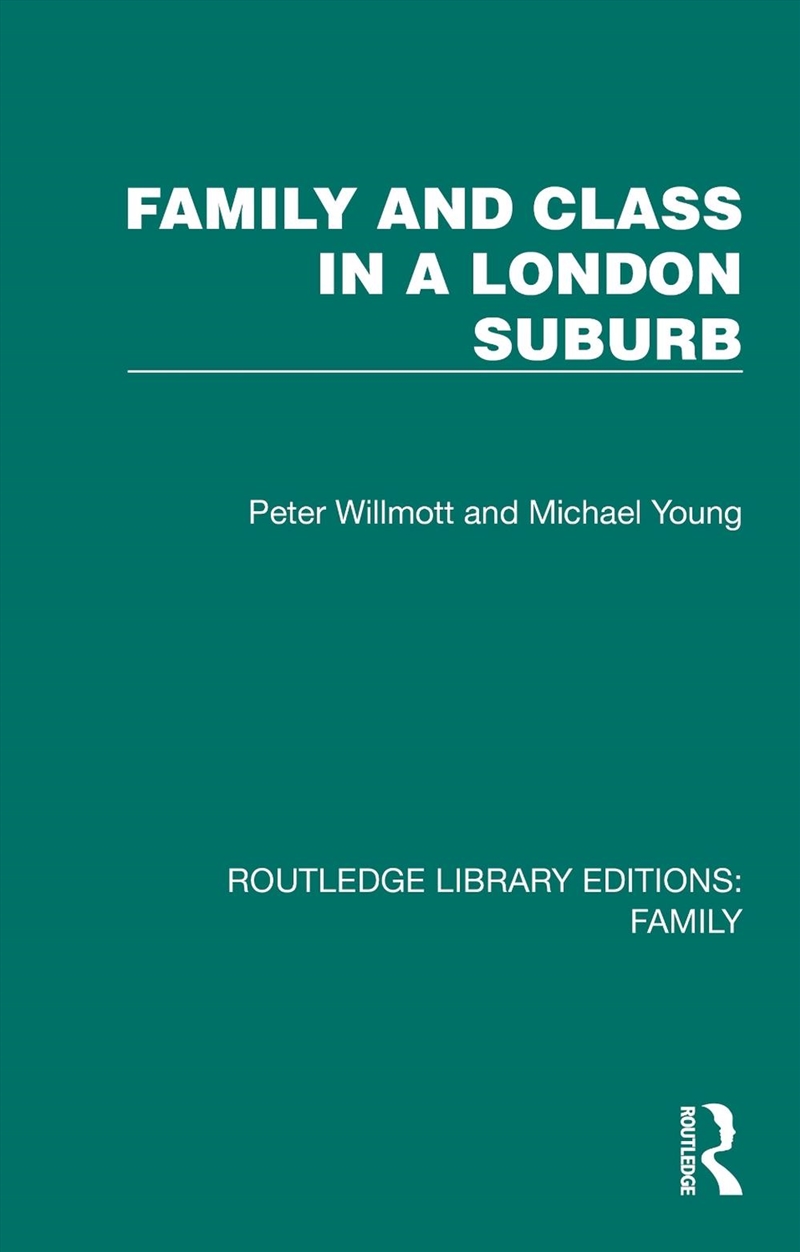 Family And Class In A London Suburb/Product Detail/Politics & Government