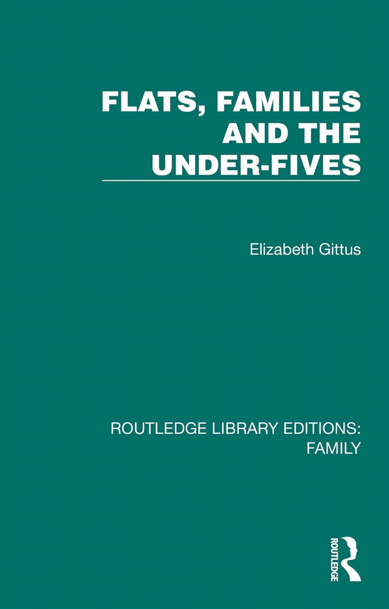 Flats, Families And The Under-Fives/Product Detail/Politics & Government