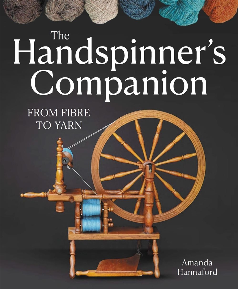 Handspinner's Companion: From Fibre To Yarn/Product Detail/Crafts & Handiwork