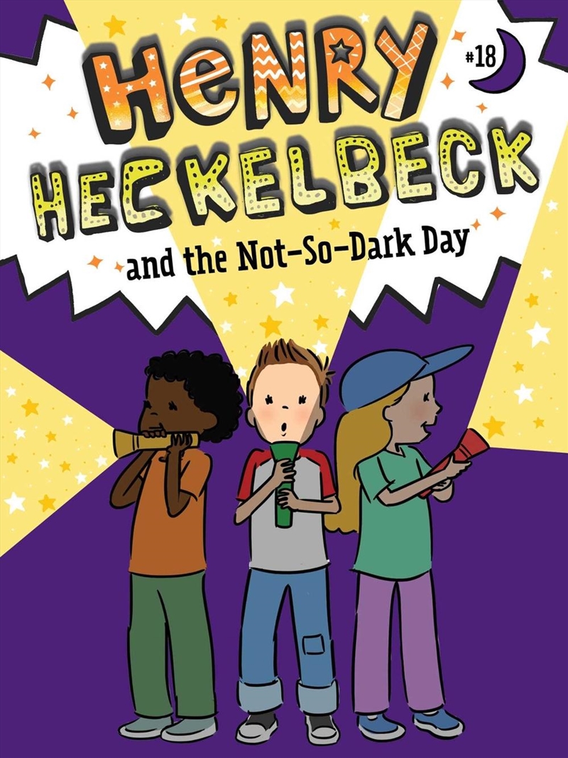 Henry Heckelbeck And The Not-So-Dark Day/Product Detail/Childrens Fiction Books