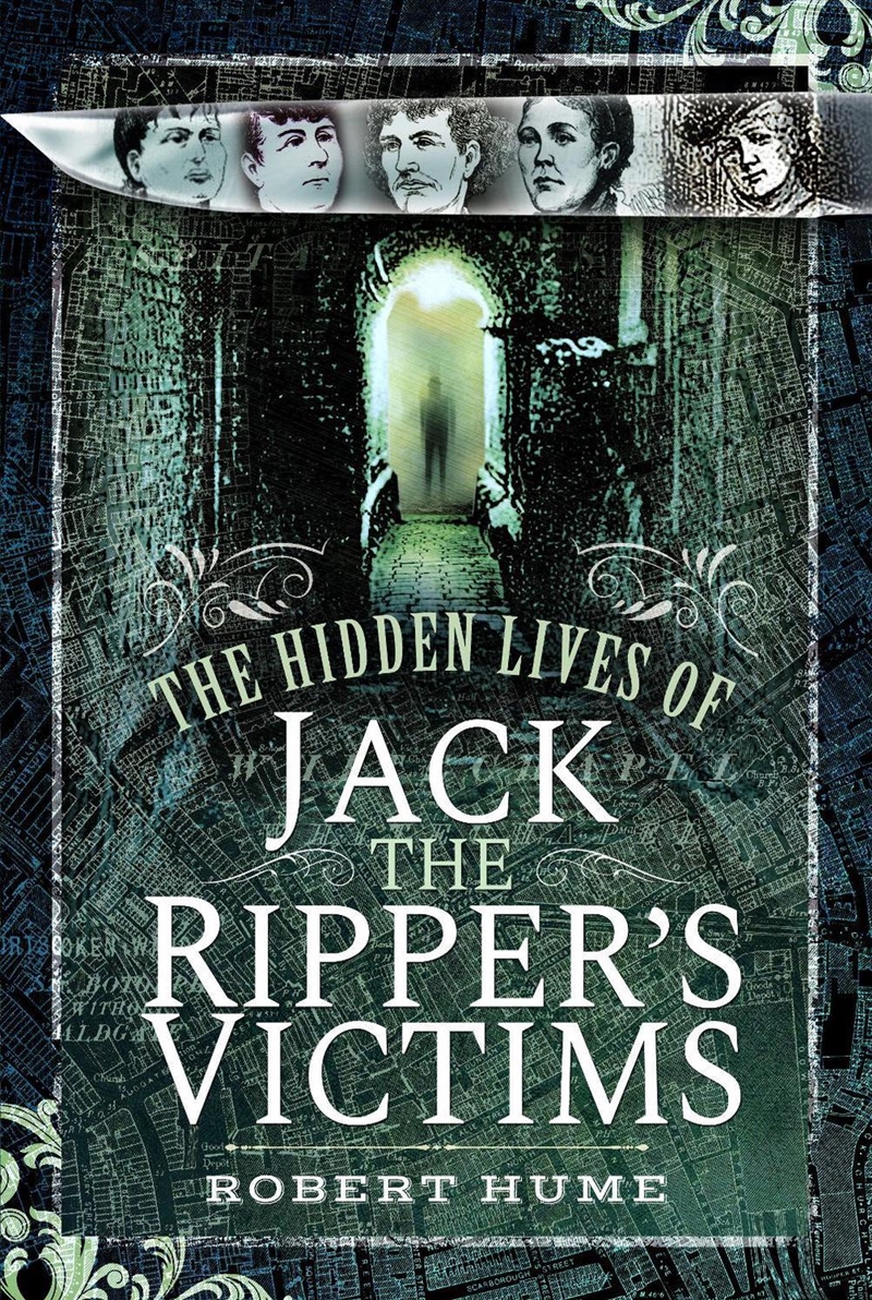 Hidden Lives of Jack the Ripper's Victims/Product Detail/True Crime