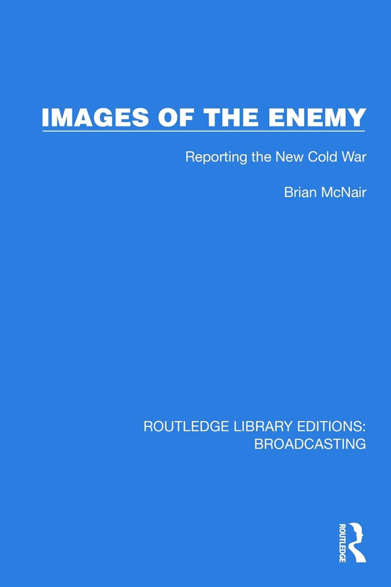 Images Of The Enemy Reporting The New Cold War/Product Detail/Media