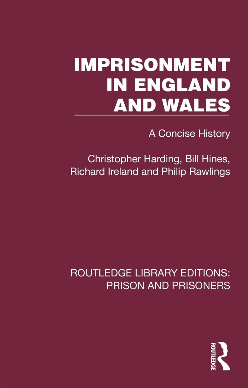 Imprisonment In England And Wales A Concise History/Product Detail/History