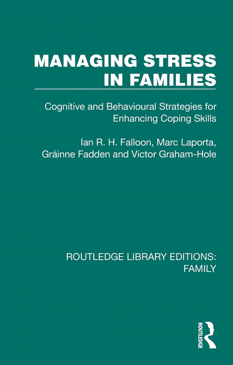 Managing Stress In Families Cognitive And Behavioural Strategies For Enhancing Coping Skills/Product Detail/Psychology