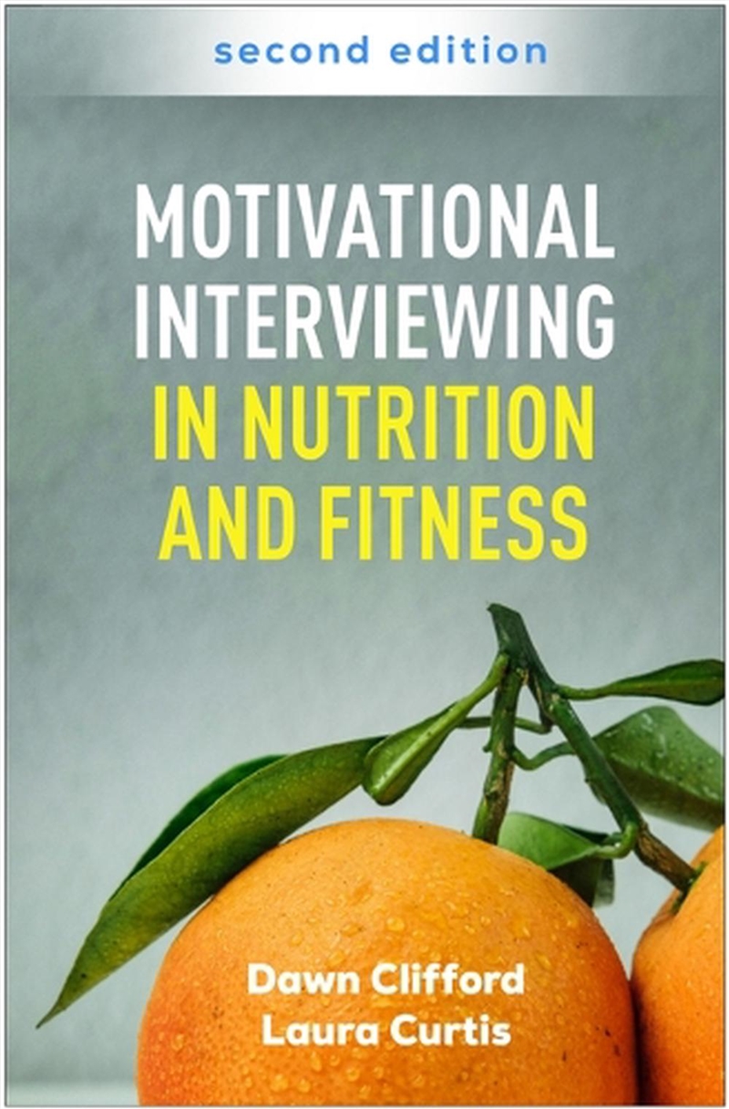 Motivational Interviewing in Nutrition and Fitness, Second Edition/Product Detail/Healthcare