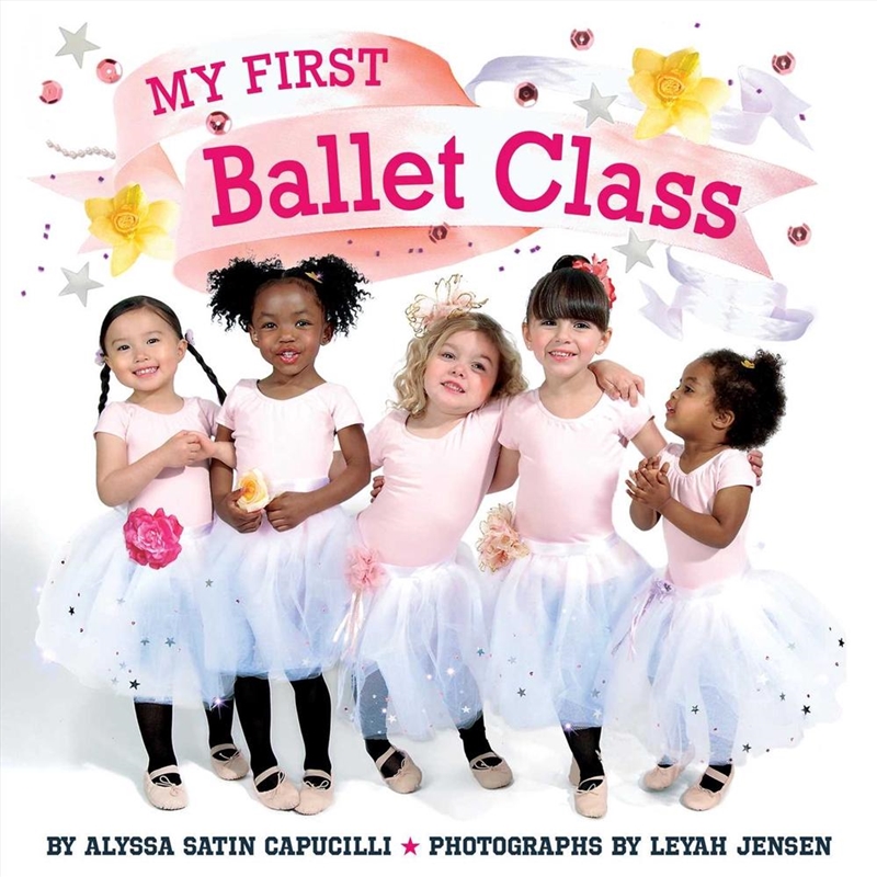 My First Ballet Class/Product Detail/Early Childhood Fiction Books