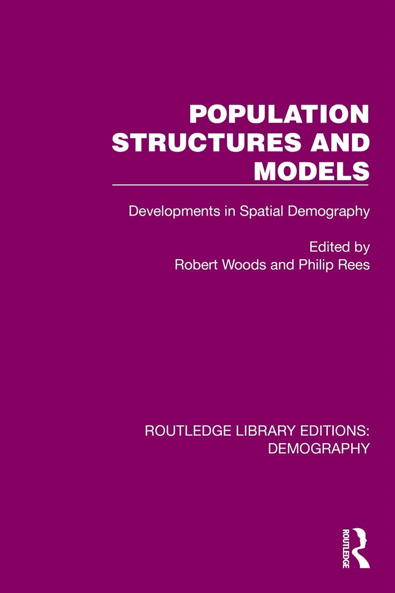 Population Structures And Models Developments In Spatial Demography/Product Detail/Politics & Government