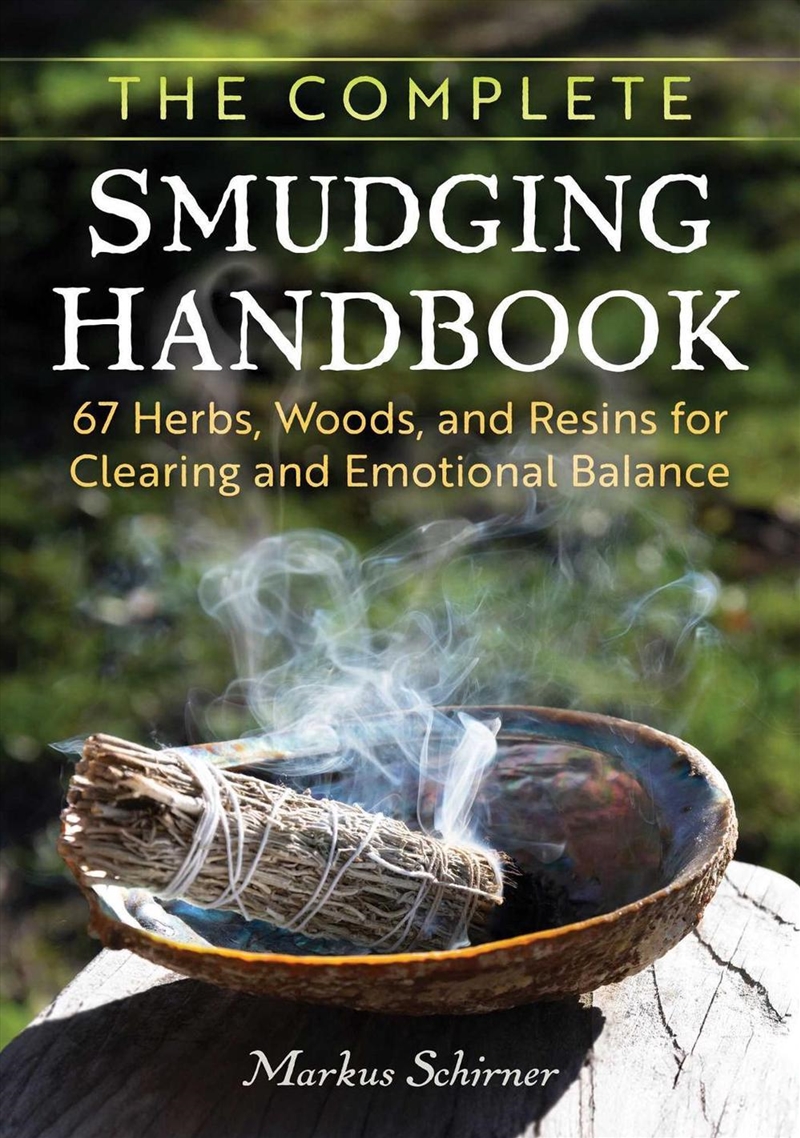 The Complete Smudging Handbook/Product Detail/Religion & Beliefs