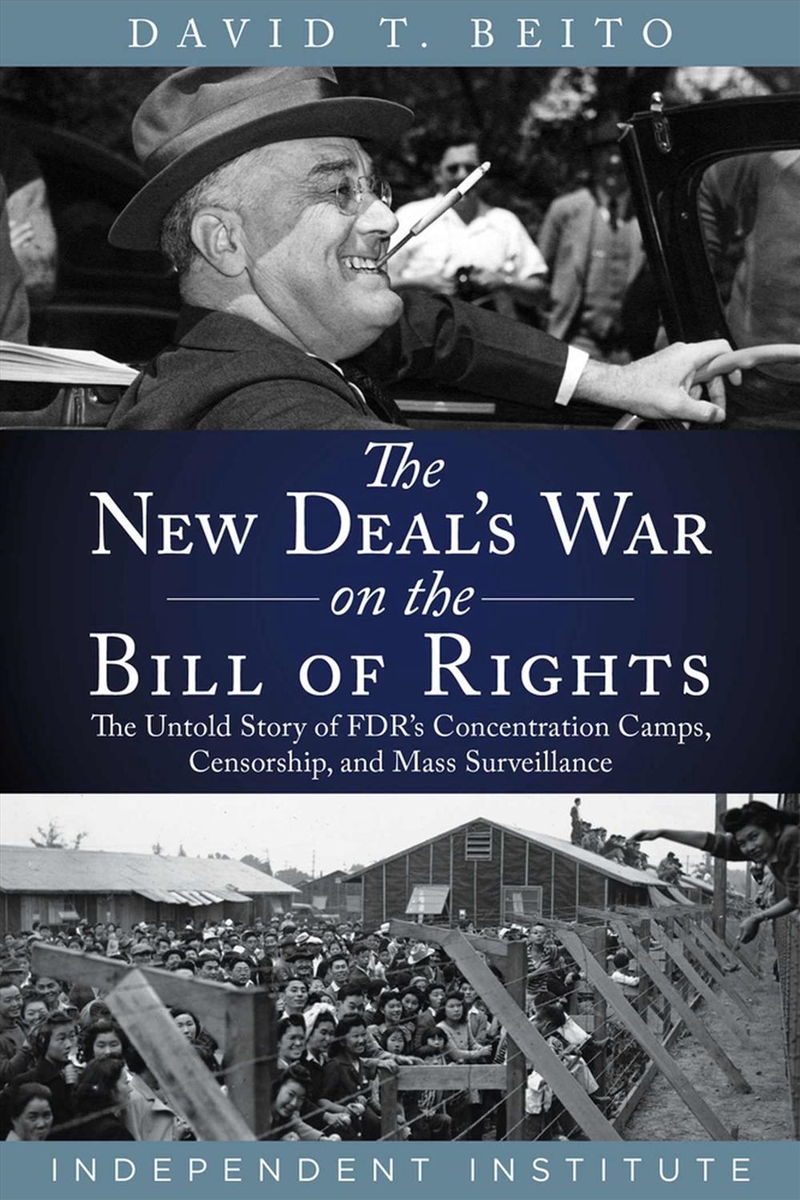 The New Deal's War On The Bill Of Rights/Product Detail/History